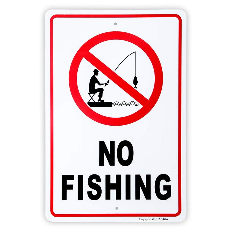 Enjoyist No Fishing Sign, 14"x 10" .04" Aluminum Reflective Sign Rust Free Aluminum-UV Protected and Weatherproof - Image 1